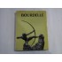   (Collection  Les Grands Sculpteurs)  BOURDELLE  -  Ionel  JIANOU (dedicatie si autograf) / Michel  DUFET 